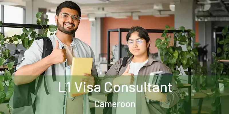  L1 Visa Consultant Cameroon