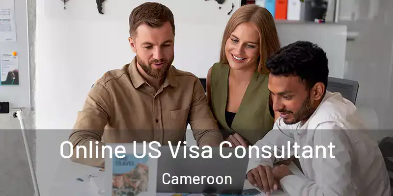  Online US Visa Consultant Cameroon
